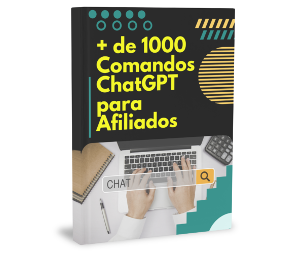 + de 1000 comandos(prompts) IA ChatGPT para Marketing Digital